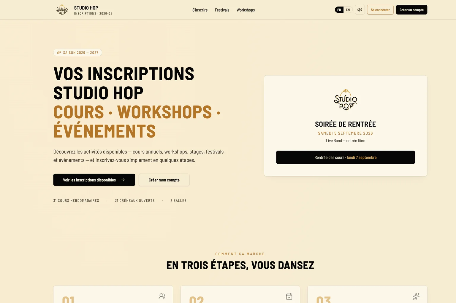 Page d'accueil de la plateforme d'inscription : fond crème, titre « Vos inscriptions — cours, workshops, événements », carte de la soirée de rentrée avec sa date, et trois repères en bas : 31 cours hebdomadaires, 31 créneaux ouverts, 2 salles.